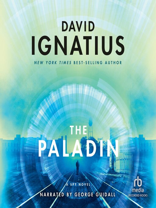 Title details for The Paladin by David Ignatius - Available